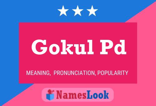 Gokul Pd Name Poster