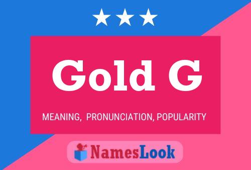 Gold G Name Poster