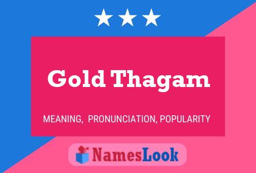 Gold Thagam Name Poster