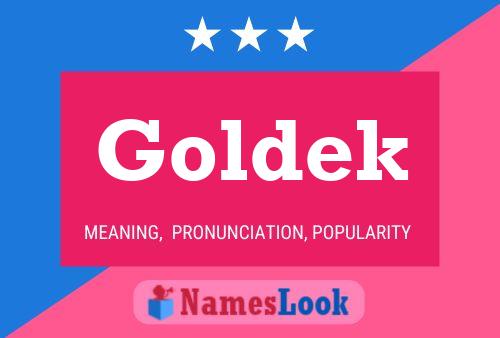 Goldek Name Poster