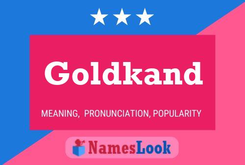 Goldkand Name Poster