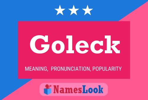 Goleck Name Poster