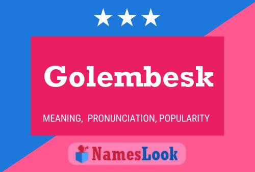 Golembesk Name Poster