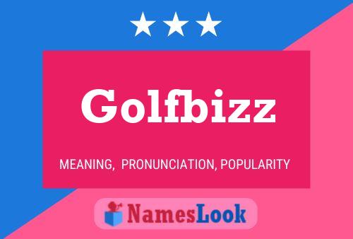 Golfbizz Name Poster