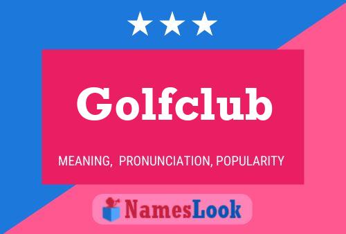 Golfclub Name Poster