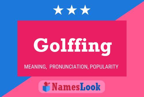 Golffing Name Poster