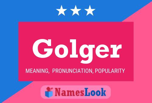 Golger Name Poster