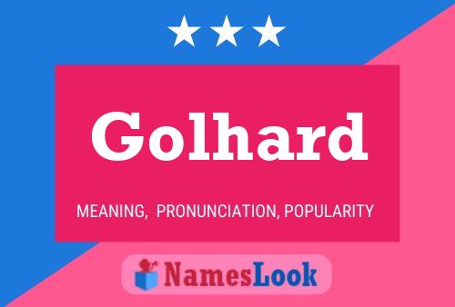 Golhard Name Poster