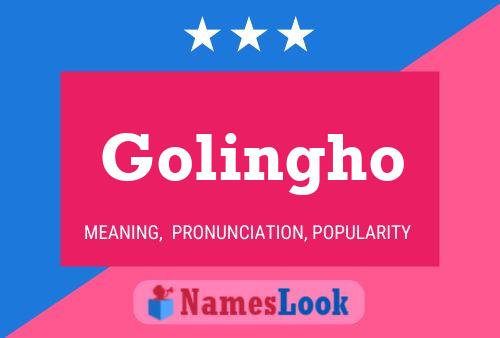 Golingho Name Poster