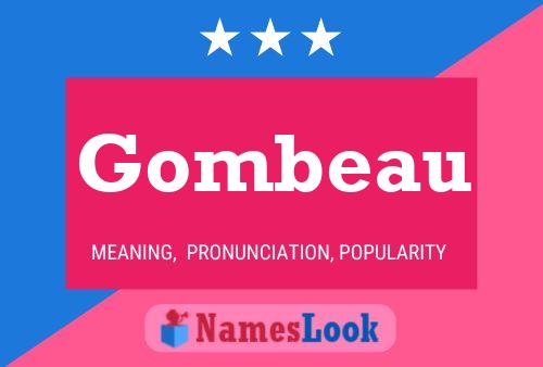 Gombeau Name Poster