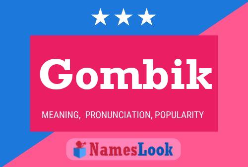 Gombik Name Poster