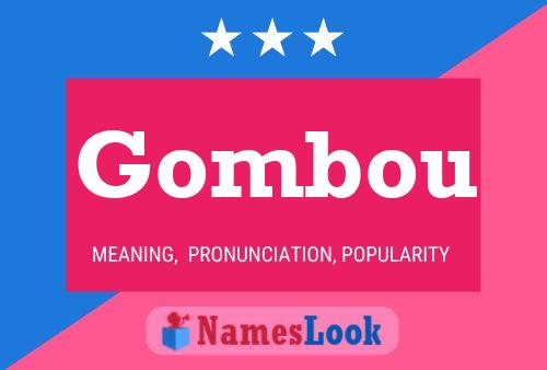 Gombou Name Poster