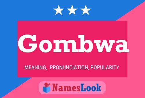 Gombwa Name Poster