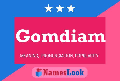 Gomdiam Name Poster