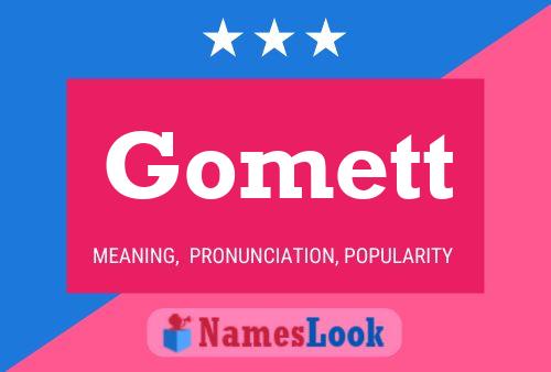 Gomett Name Poster