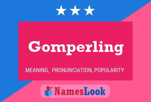 Gomperling Name Poster