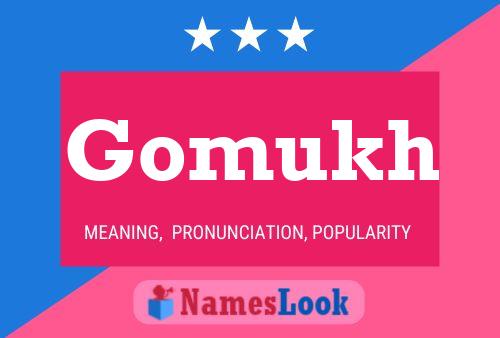 Gomukh Name Poster