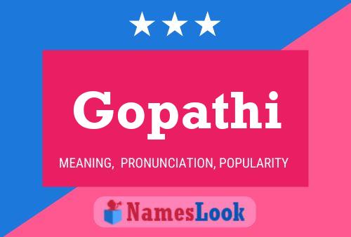 Gopathi Name Poster