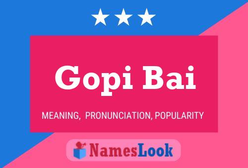 Gopi Bai Name Poster