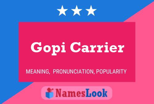 Gopi Carrier Name Poster