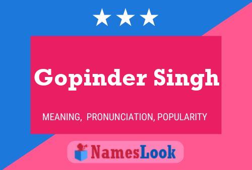 Gopinder Singh Name Poster