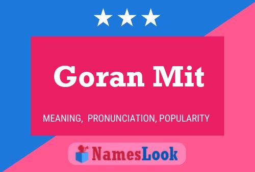 Goran Mit Name Poster