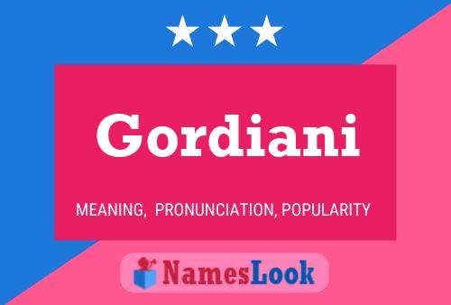 Gordiani Name Poster