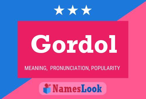 Gordol Name Poster