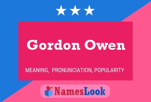 Gordon Owen Name Poster