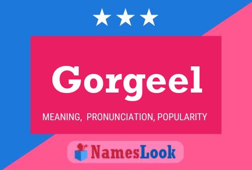 Gorgeel Name Poster