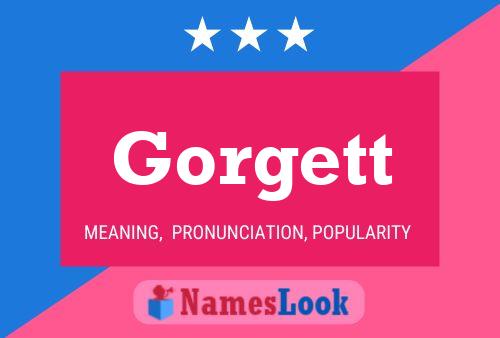 Gorgett Name Poster