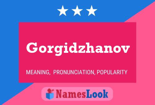 Gorgidzhanov Name Poster