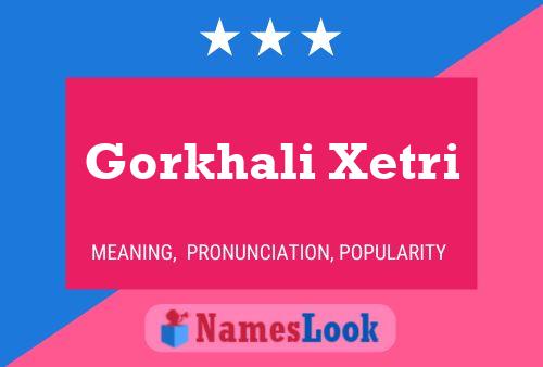 Gorkhali Xetri Name Poster