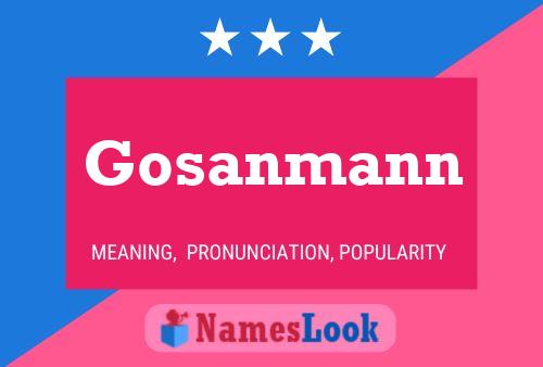 Gosanmann Name Poster