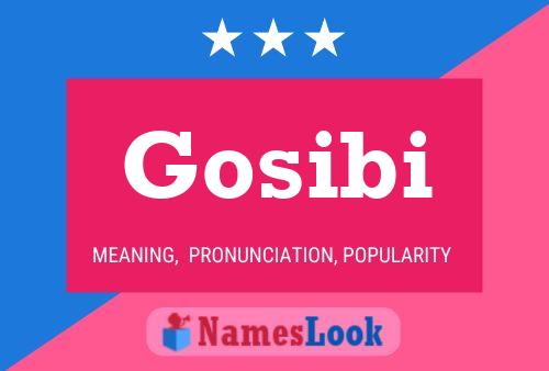 Gosibi Name Poster