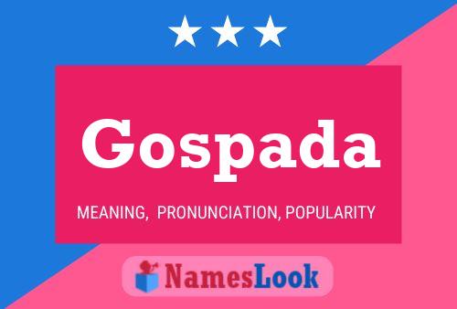 Gospada Name Poster