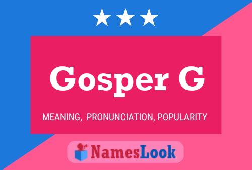 Gosper G Name Poster