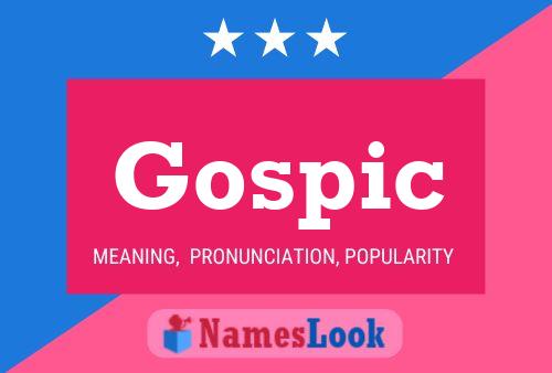 Gospic Name Poster