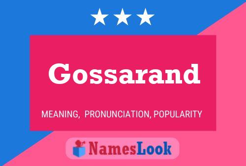 Gossarand Name Poster