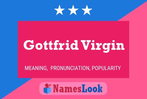 Gottfrid Virgin Name Poster