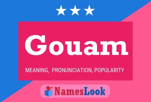 Gouam Name Poster