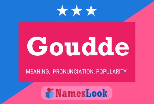 Goudde Name Poster