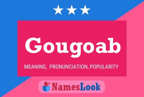 Gougoab Name Poster