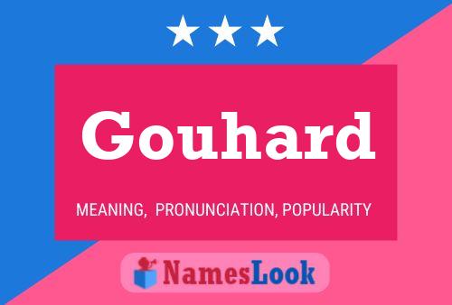 Gouhard Name Poster