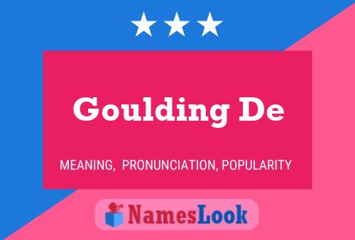 Goulding De Name Poster