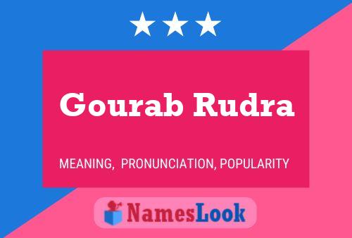 Gourab Rudra Name Poster