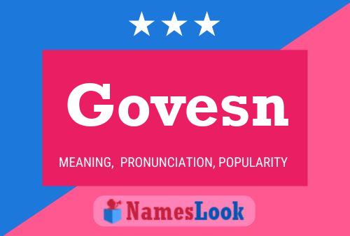 Govesn Name Poster