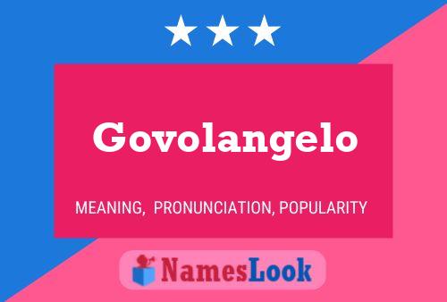 Govolangelo Name Poster