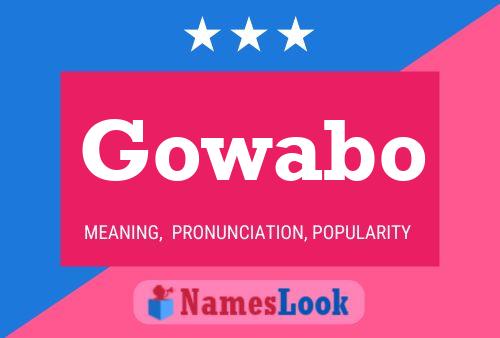 Gowabo Name Poster