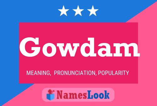 Gowdam Name Poster